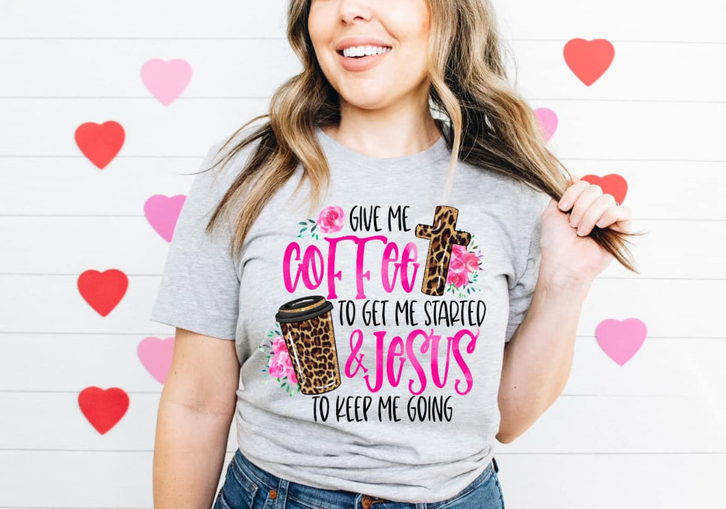 Give me Coffee & Jesus